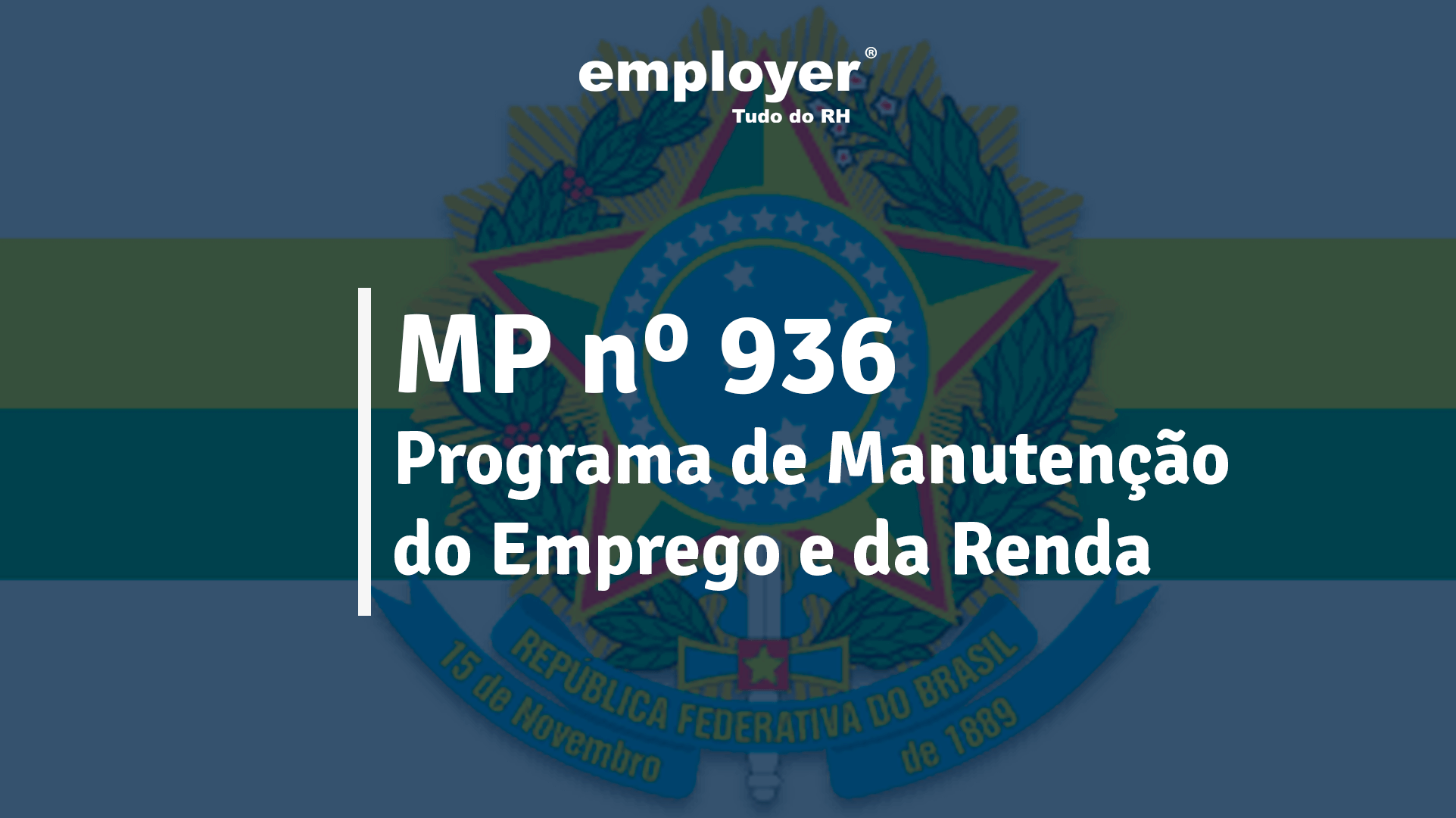 mp 936 - titulo: programa de manutenção do emprego e da renda