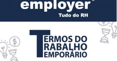 Conheça os termos do trabalho temporário